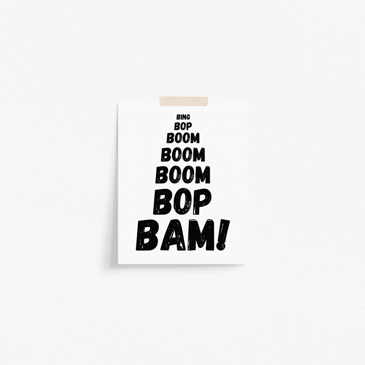 Boom Bop Bam Art Print