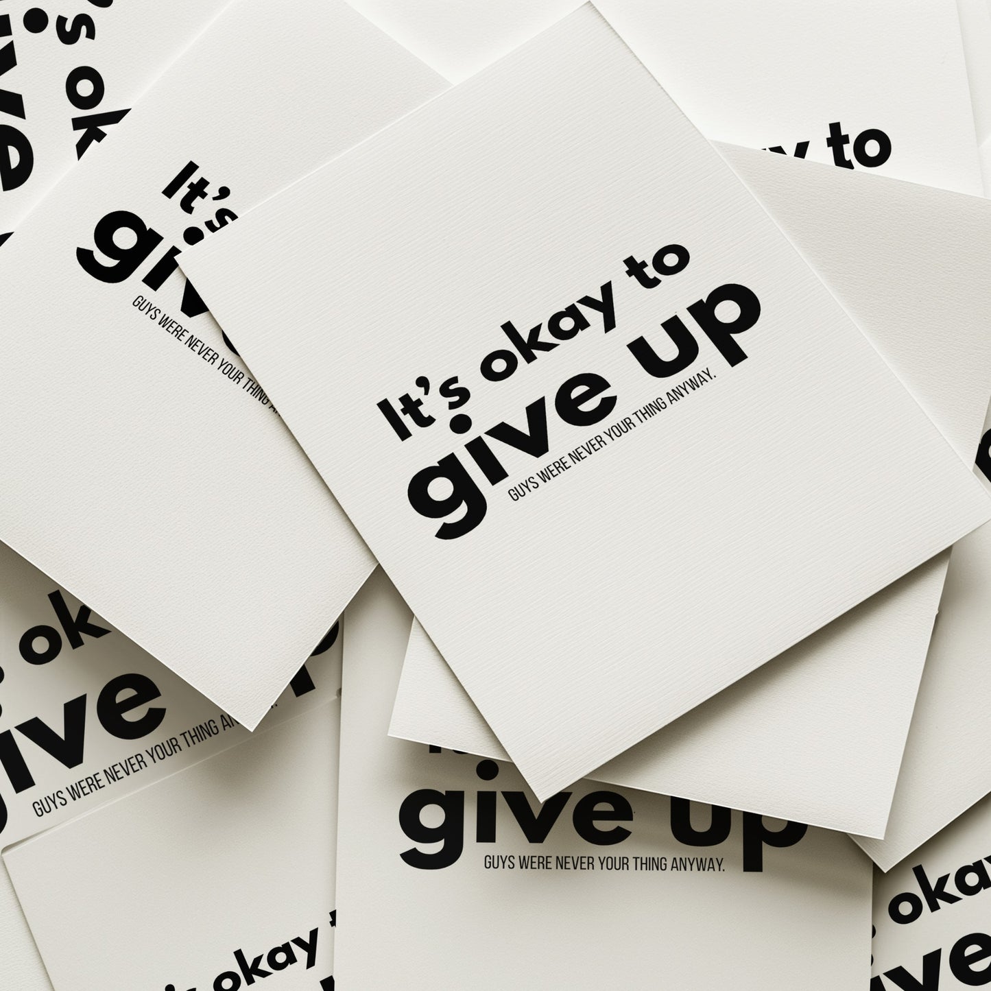 It's Okay to Give Up Art Print