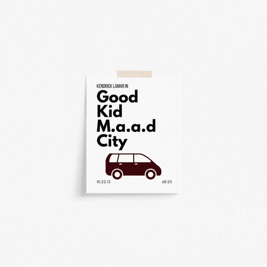 Good Kid, M.A.A.D. City Inspired Art Print