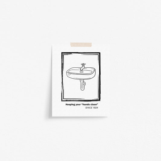 Keeping Your "Hands Clean" Since 1924 Art Print