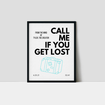 Call Me If You Get Lost Inspired Art Print