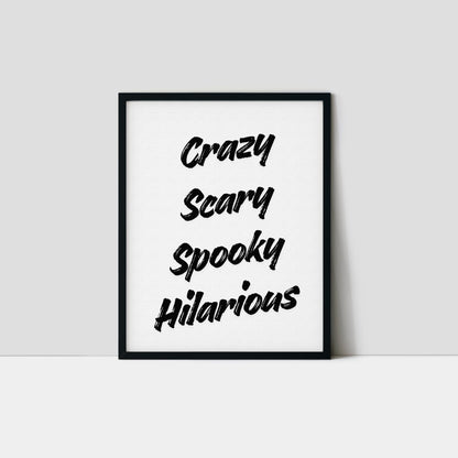 Crazy Scary Spooky Hilarious