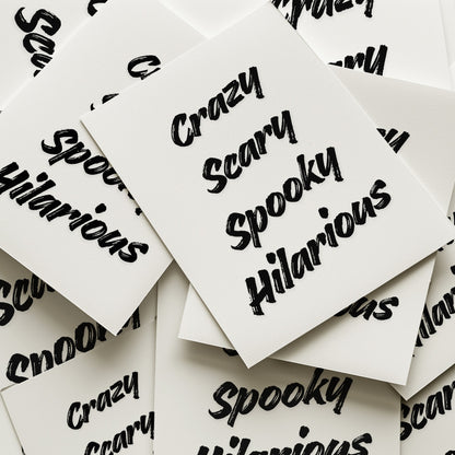 Crazy Scary Spooky Hilarious