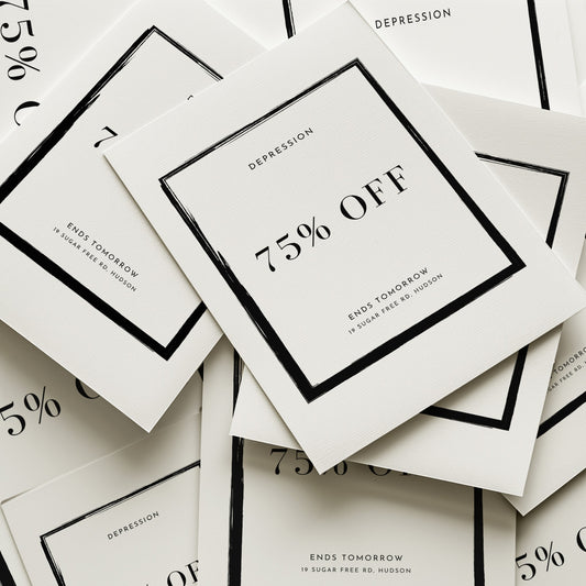 Depression 75% Off Minimalist Art Print
