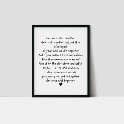 Get Your Shit Together