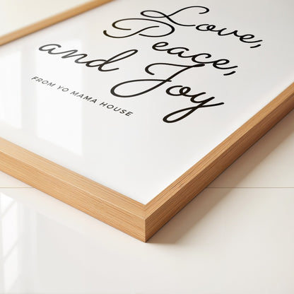 Love, Peace, and Joy