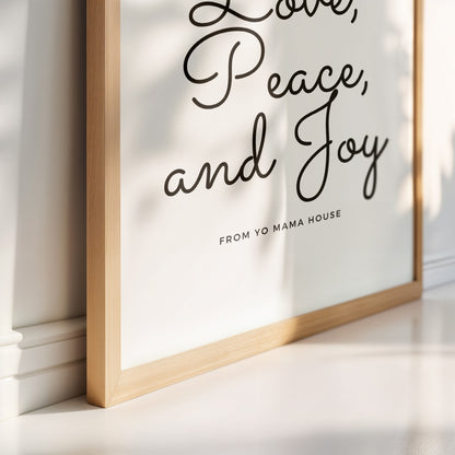 Love, Peace, and Joy