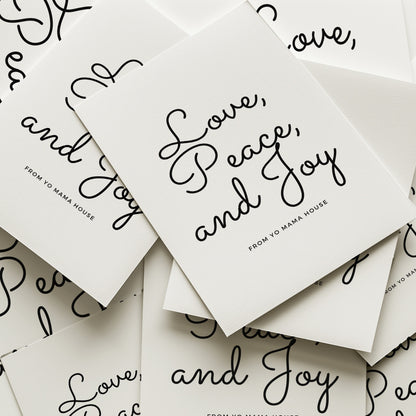 Love, Peace, and Joy