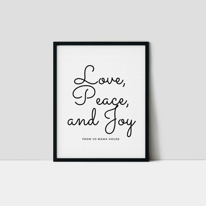 Love, Peace, and Joy
