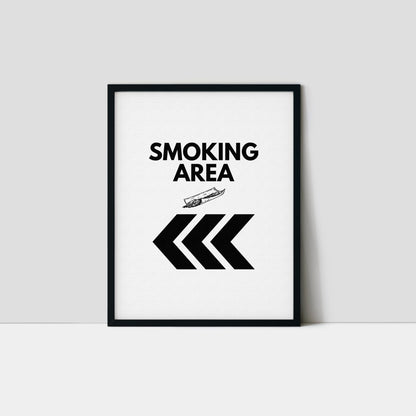 Smoking Area "that way" Art Print