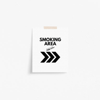Smoking Area "that way" Art Print