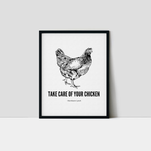 Take Care Of Your Chicken