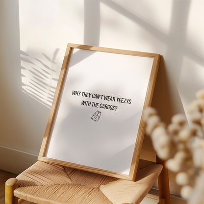 Why They Can't Wear Yeezys